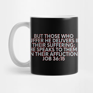 Bible Verse Job 36:15 Mug